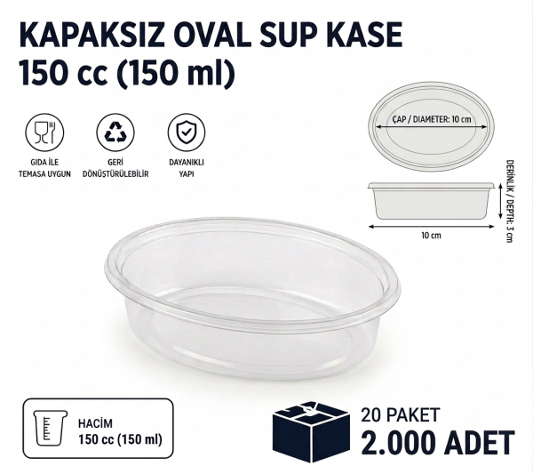 Kapaksız Oval Sup Kase 150 cc - 2000 adet